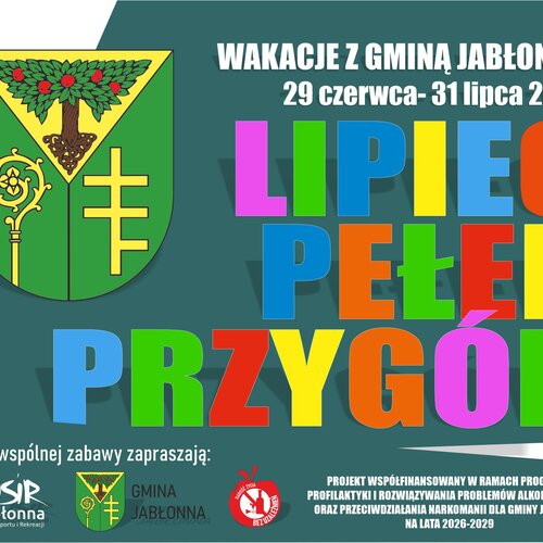 Obraz główny aktualności o tytule Półkolonie w OSiR Jabłonna- nadchodzi LIPIEC PEŁEN PRZYGÓD!- ZAPISY OD 08.06 OD GODZ. 10:00 